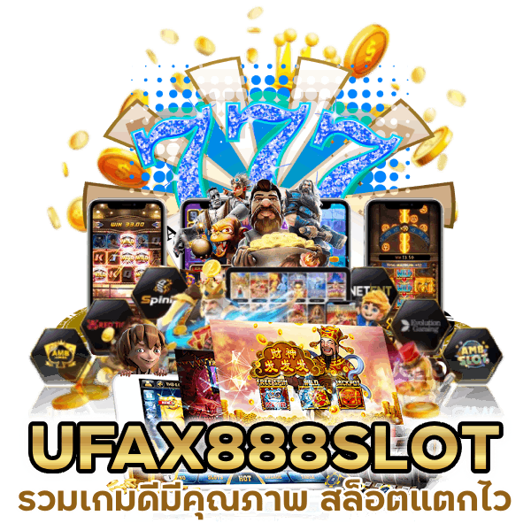 UFAX888SLOT สล็อตแตกไว
